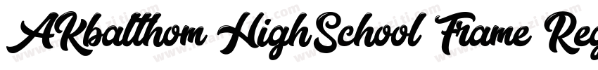 AKbalthom HighSchool Frame Regular字体转换